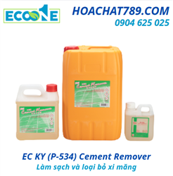 EC KY (P-534) Cement Remover Làm sạch và loại bỏ xi măng dư thừa từ thiết bị vệ sinh, gạch trắng…